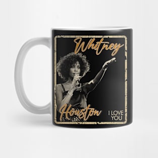 Whitney Houston #2 i love you - vintage design on top Mug